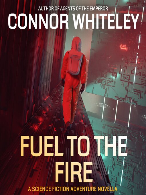 Title details for Fuel to the Fire by Connor Whiteley - Available